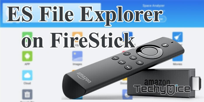 Install ES File Explorer for Firestick