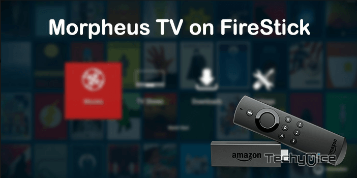 Morpheus TV on FireStick