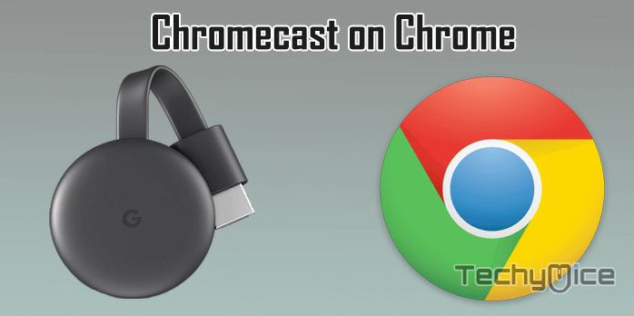 Chromecast for Chrome – Cast Media from PC, Mobile and Tablet