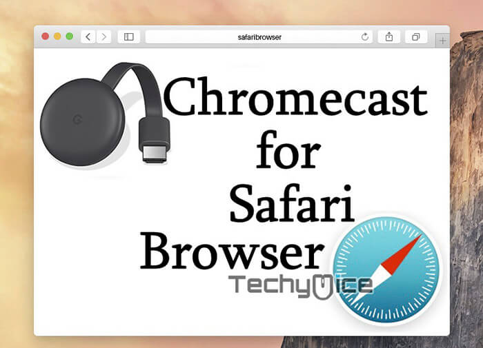 Chromecast for Safari