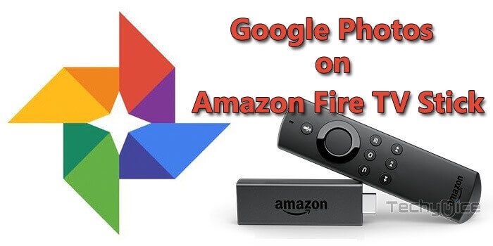 How to Install Google Photos on FireStick? [2023]