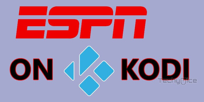 How to Install and Watch ESPN on Kodi Leia?