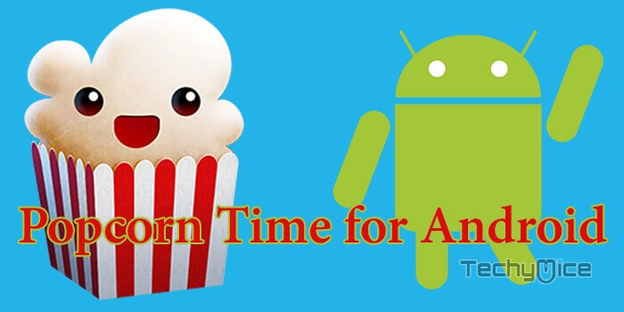 Popcorn Time For Android