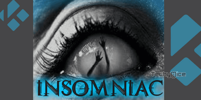 How to Download and Install Insomniac Kodi Addon? [2019]