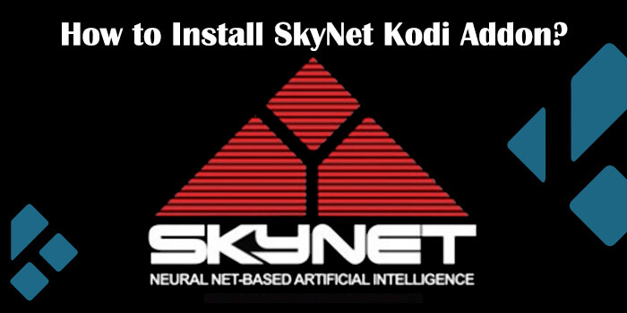 How to Install SkyNet Kodi Addon in 2021?