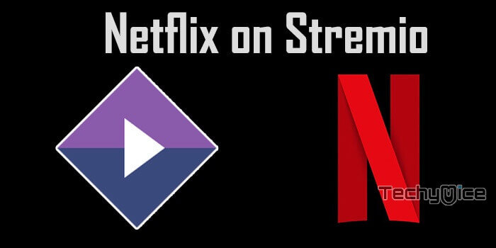 Stremio Netflix – How to Install Netflix Addon on Stremio?