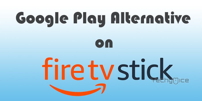 Google Play on FireStick