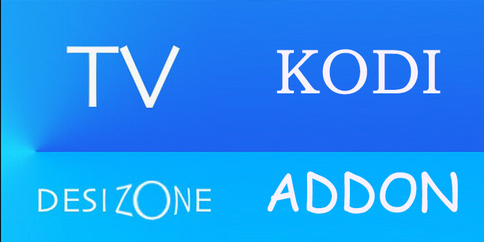 TV on Desi Zone Kodi Addon