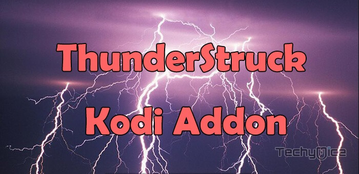 Thunderstruck Kodi Addon