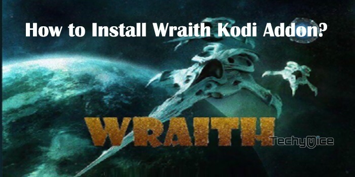 How to Install Wraith Kodi Addon on Leia 18.2 & 17.6 Krypton?