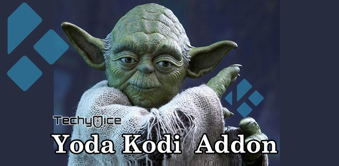 How to Install Yoda Kodi Addon in 2020?
