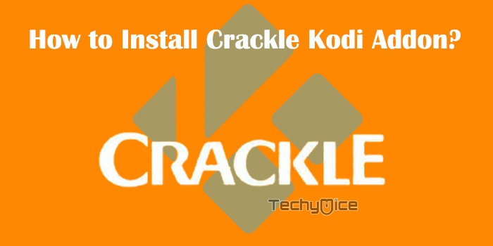 Crackle Kodi Addon – Installation Guide for 2022