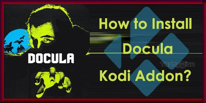 How to Install Docula Kodi Addon in 2019?