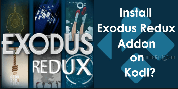 How to Install Exodus Redux Kodi Addon in 2022?
