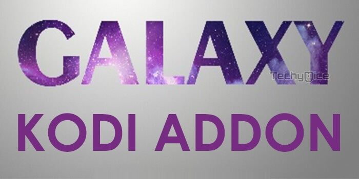 Galaxy Kodi Addon – Installation Guide for 2019