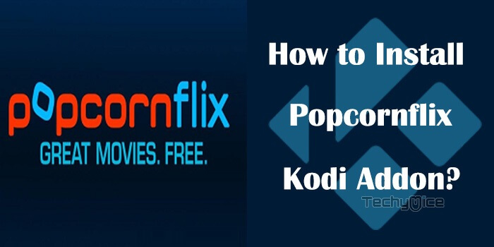 Popcornflix Kodi addon – Installation Guide for 2023