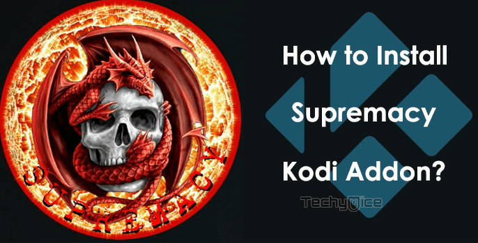 How to Install Supremacy Kodi Addon?