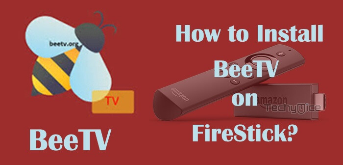How to Install BeeTV on FireStick / Fire TV in 2022?
