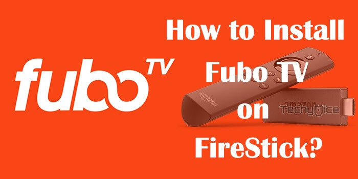 How to Install FuboTV Apk on FireStick / Fire TV?