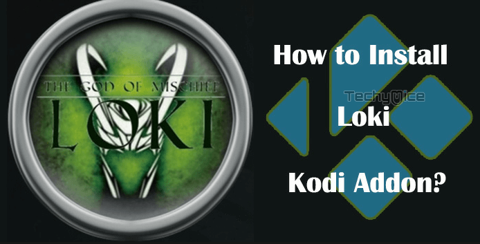How to Install Loki Kodi Addon in 2019?