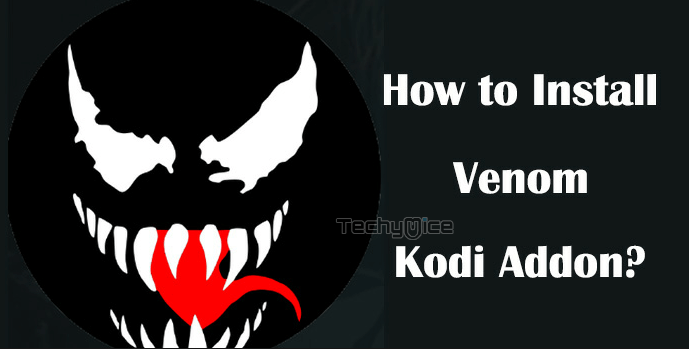 How to Install Venom Kodi Addon in 2022?