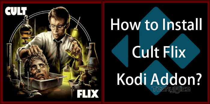 How to Install Cult Flix Kodi Addon on Leia & Krypton?