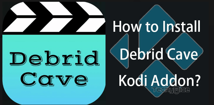How to Install Debrid Cave Kodi Addon?