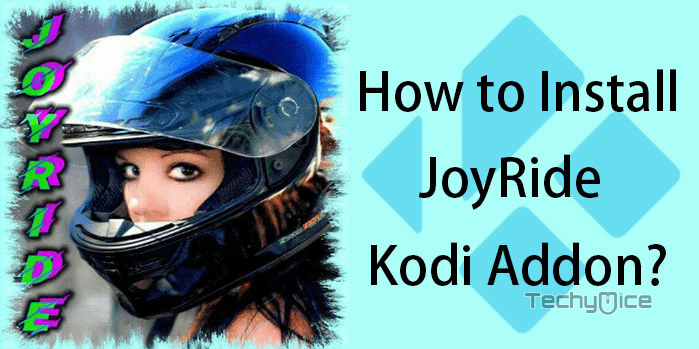 JoyRide Kodi Addon – Installation Guide for 2019