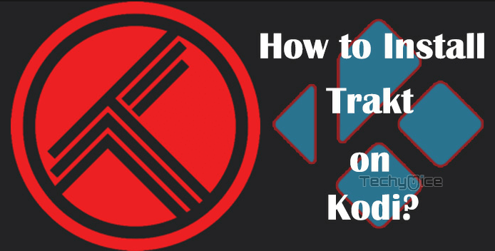 Trakt for Kodi – Installation Guide with Screenshots