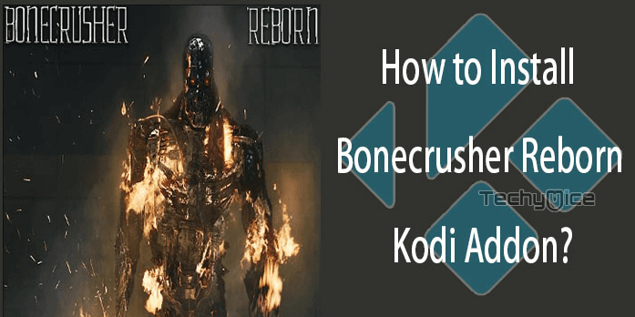 How to Install Bone Crusher Reborn Kodi Addon?