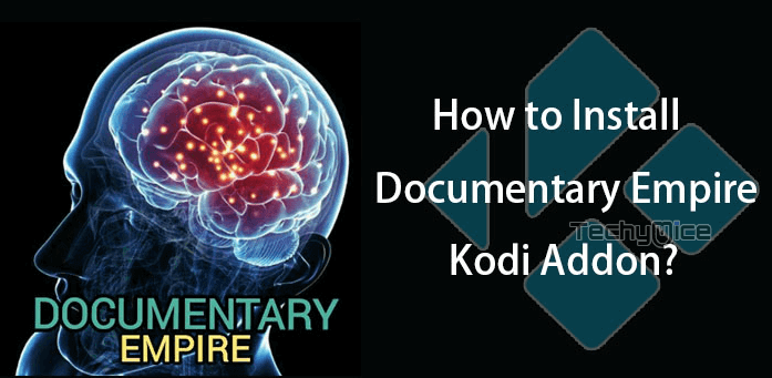 How to Install Documentary Empire Kodi Addon?