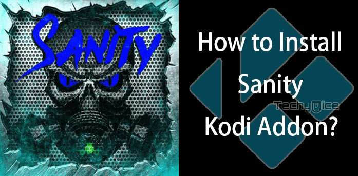 How to Install Sanity Kodi Addon on Leia 18.3 & Krypton?