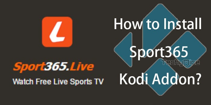 How to Install Sport365 Kodi Addon on Leia 18.4 & Krypton?