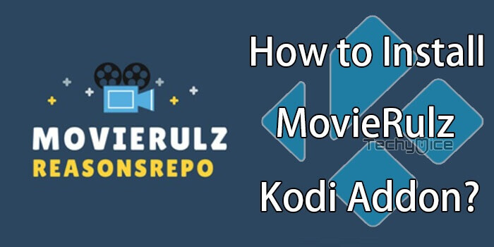 How to Install Movie Rulz Kodi Addon on Leia 2020?