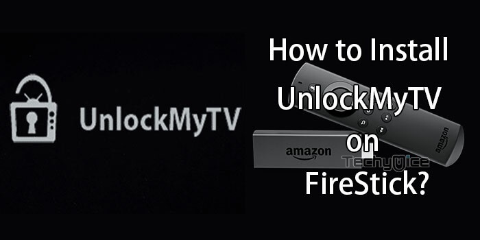 How to Install UnlockMyTV Apk on FireStick / Fire TV? 2023