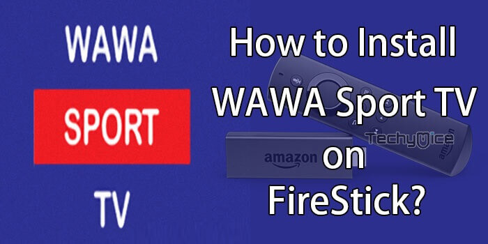WAWA Sport TV Apk Download on FireStick / Fire TV – 2023