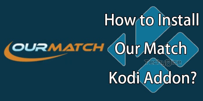 How to Install Our Match Kodi Addon on Leia & Krypton?