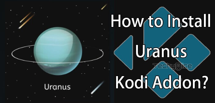 How to Install Uranus Kodi Addon in Matrix 19.4? [2022]