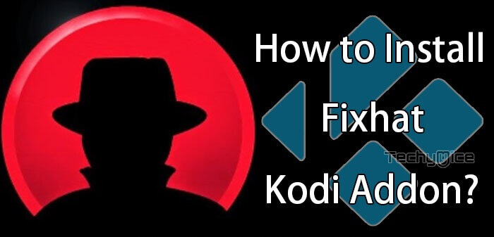 How to Install Flixhat Kodi Addon on Leia? 2020