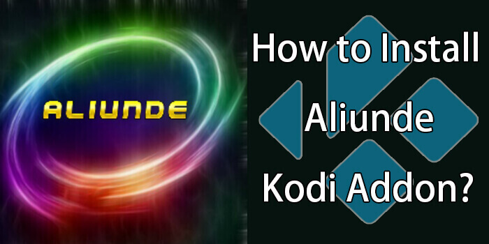 How to Install Aliunde Kodi Addon in Matrix 19.4? [2022]