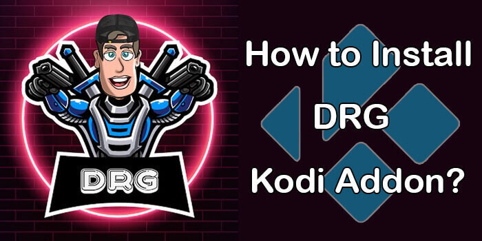 How to Install DRG Kodi Addon (Real Debrid Only)?