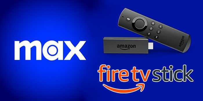 How to Install and Use HBO Max on FireStick