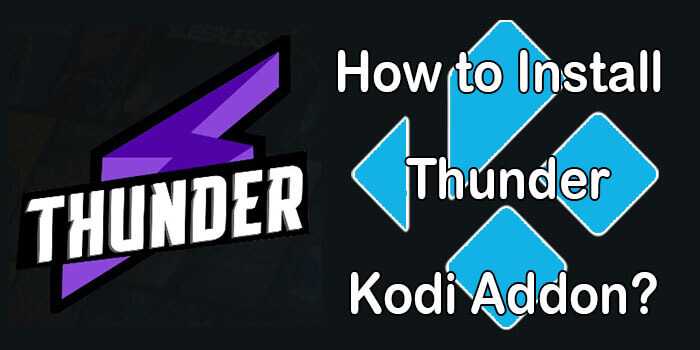 How to Install Thunder Kodi Addon on Nexus? [2023]