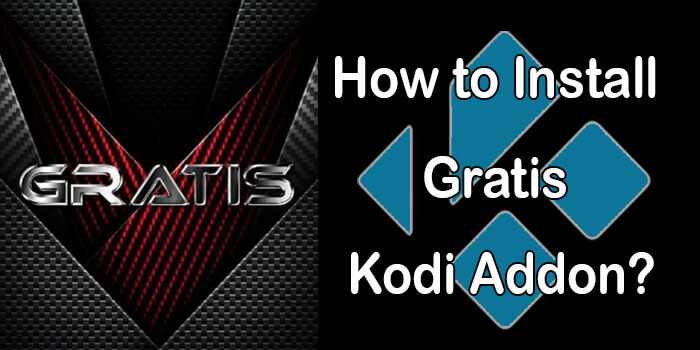 How to Install Gratis Kodi Addon in Matrix 19.4? [2022]