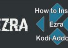 How to Install Ezra Kodi Addon (FEN Fork)? [2024]