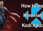 How to Install Homelander Kodi Addon? [2023]