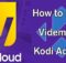How to Install Vidembed Kodi Addon? [2023]
