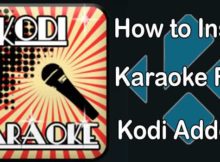 How to Install Karaoke Free Kodi Addon in 2022?