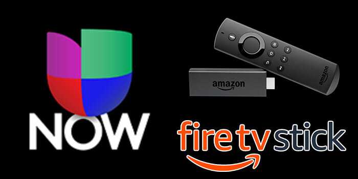 How to Install Univision Now on FireStick