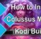 How to Install Colussus Matrix Kodi Build in 2022?